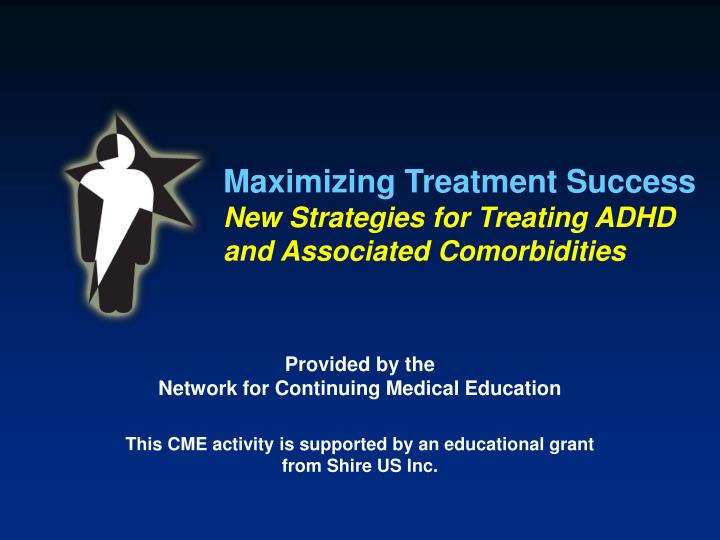 maximizing treatment success new strategies for treating adhd and associated comorbidities
