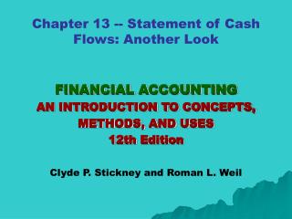 FINANCIAL ACCOUNTING AN INTRODUCTION TO CONCEPTS, METHODS, AND USES 12th Edition