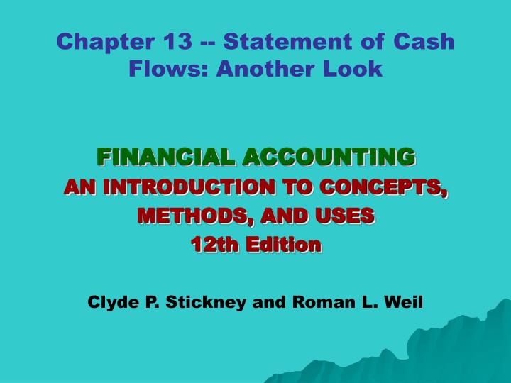 financial accounting an introduction to concepts methods and uses 12th edition