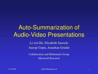Auto-Summarization of Audio-Video Presentations