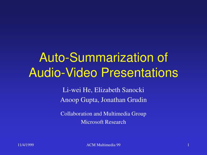 auto summarization of audio video presentations