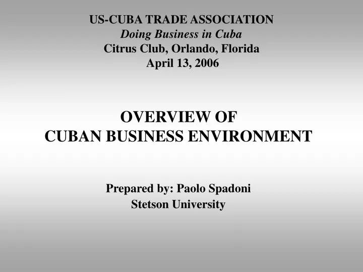 us cuba trade association doing business in cuba citrus club orlando florida april 13 2006