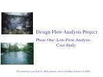 Design Flow Analysis Project Phase One:	Low-Flow Analysis 			Case Study - slide 1