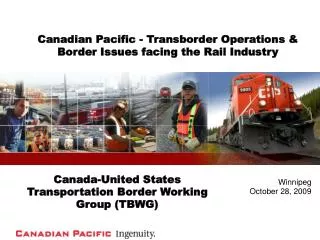 Canadian Pacific - Transborder Operations &amp; Border Issues facing the Rail Industry