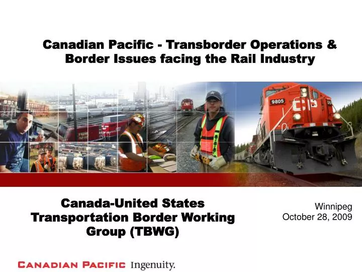 canadian pacific transborder operations border issues facing the rail industry