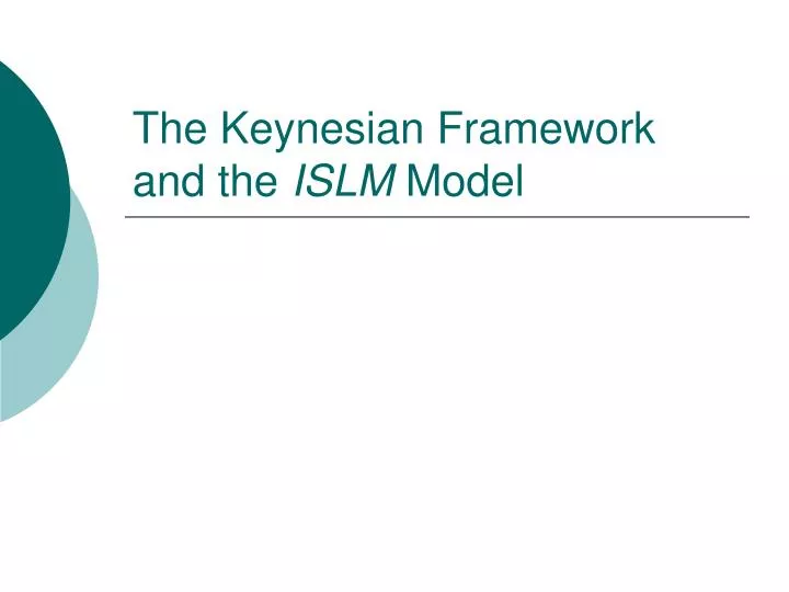 the keynesian framework and the islm model