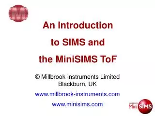 An Introduction to SIMS and the MiniSIMS ToF