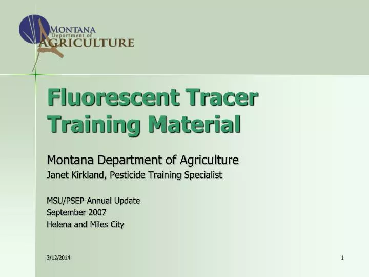 fluorescent tracer training material
