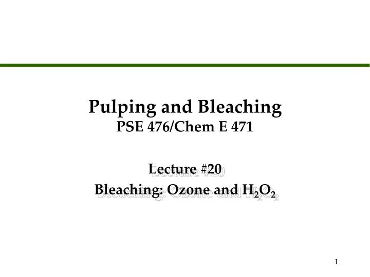 pulping and bleaching pse 476 chem e 471
