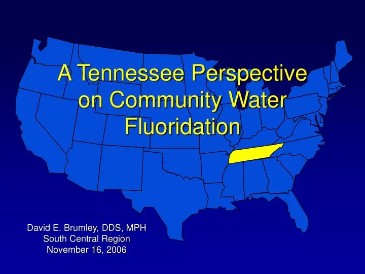 a tennessee perspective on community water fluoridation