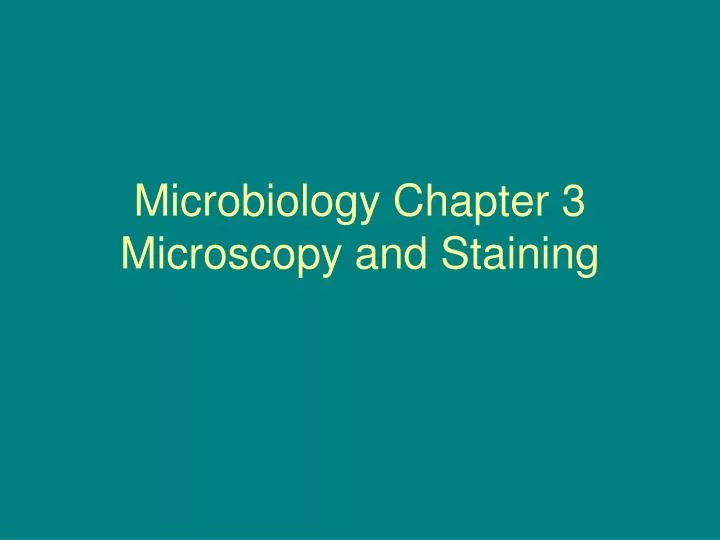microbiology chapter 3 microscopy and staining