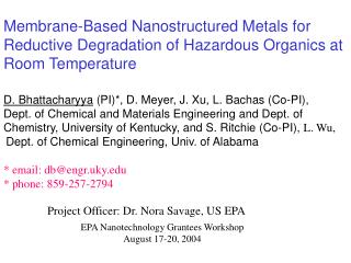 Membrane-Based Nanostructured Metals for Reductive Degradation of Hazardous Organics at Room Temperature