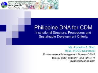 Philippine DNA for CDM Institutional Structure, Procedures and Sustainable Development Criteria