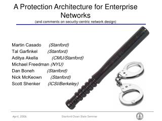 A Protection Architecture for Enterprise Networks (and comments on security-centric network design)