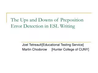 The Ups and Downs of Preposition Error Detection in ESL Writing