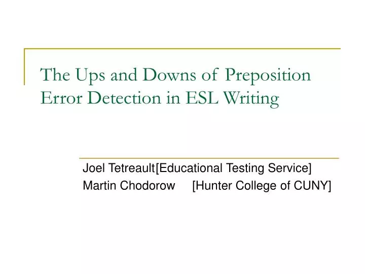 the ups and downs of preposition error detection in esl writing