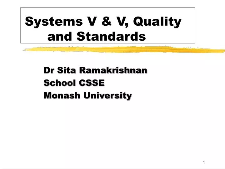 systems v v quality and standards