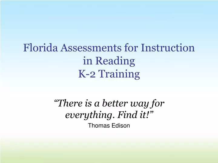 florida assessments for instruction in reading k 2 training