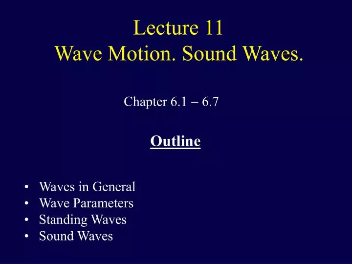 lecture 11 wave motion sound waves
