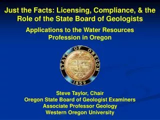 Just the Facts: Licensing, Compliance, &amp; the Role of the State Board of Geologists Applications to the Water Resourc
