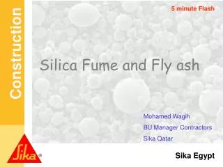 Silica Fume and Fly ash