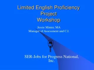 Limited English Proficiency Project Workshop