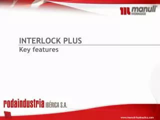 INTERLOCK PLUS Key features