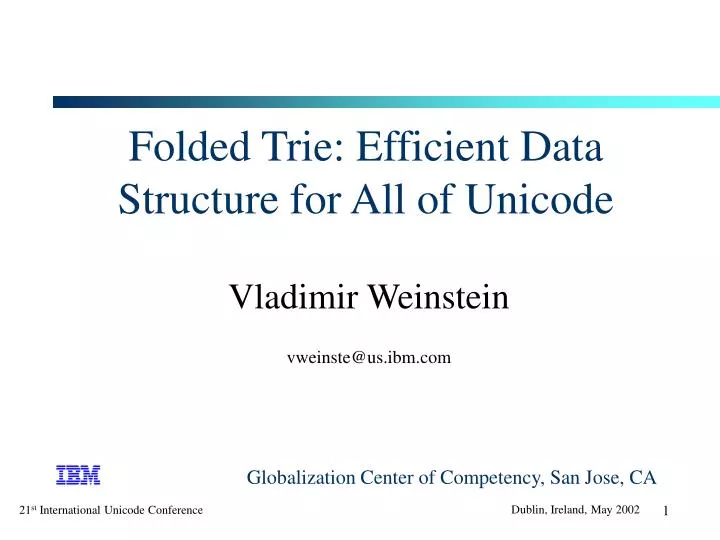folded trie efficient data structure for all of unicode
