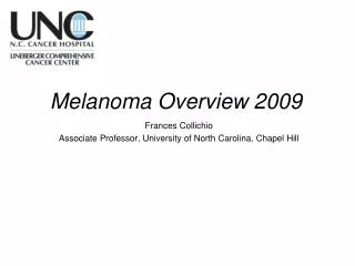 Melanoma Overview 2009