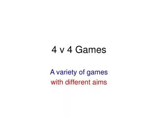 4 v 4 Games