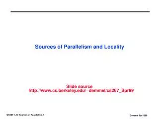 Sources of Parallelism and Locality