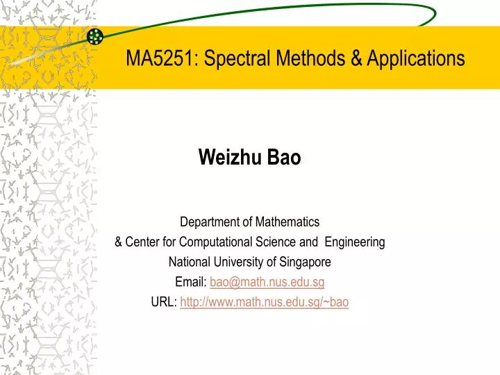 ma5251 spectral methods applications