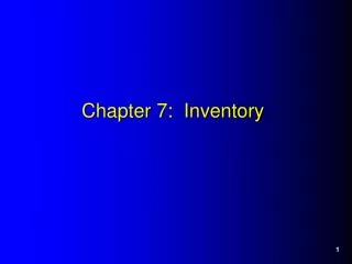 Chapter 7: Inventory