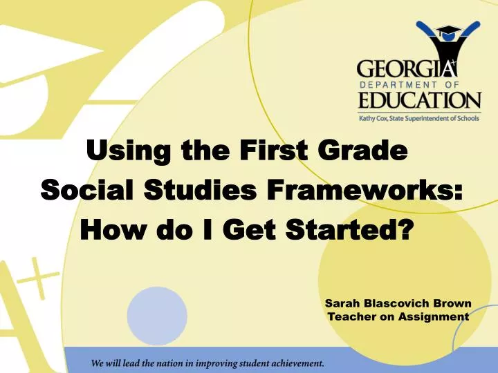 using the first grade social studies frameworks how do i get started
