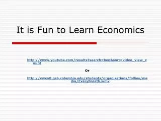 It is Fun to Learn Economics
