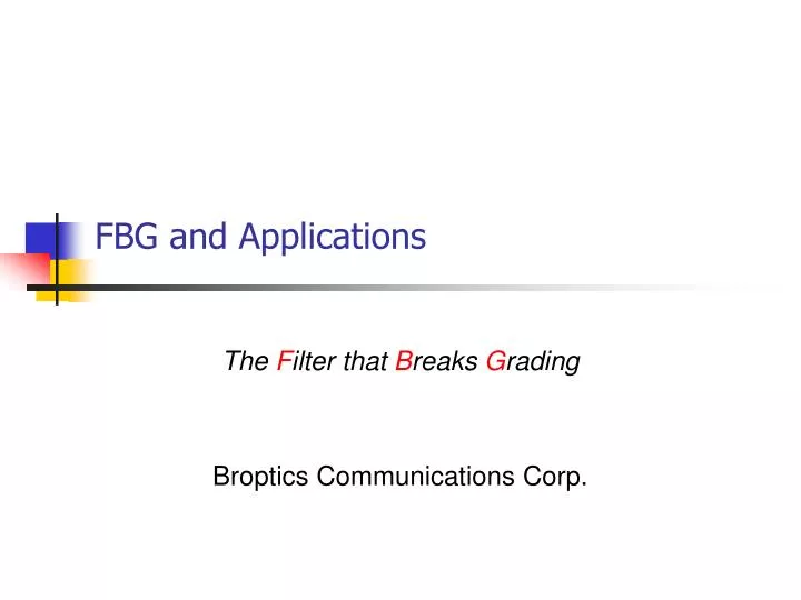 fbg and applications
