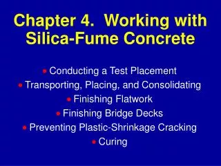 Chapter 4. Working with Silica-Fume Concrete