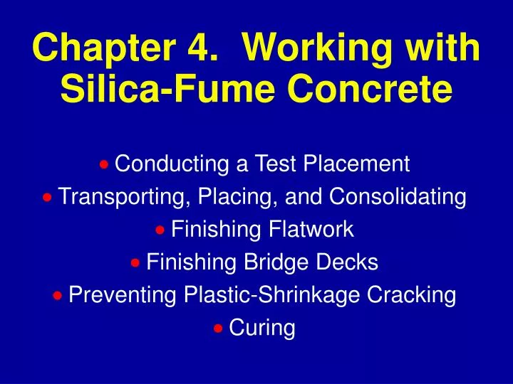 chapter 4 working with silica fume concrete