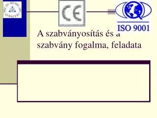 a szabv nyos t s s a szabv ny fogalma feladata