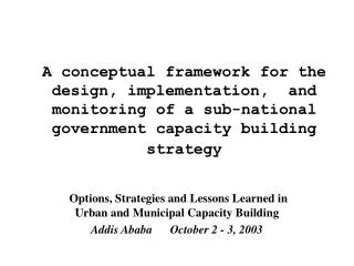 A conceptual framework for the design, implementation, and monitoring of a sub-national government capacity building st