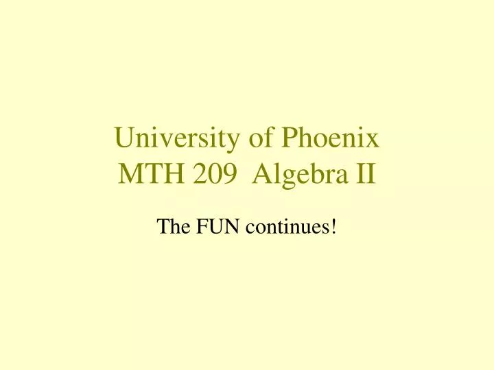 university of phoenix mth 209 algebra ii