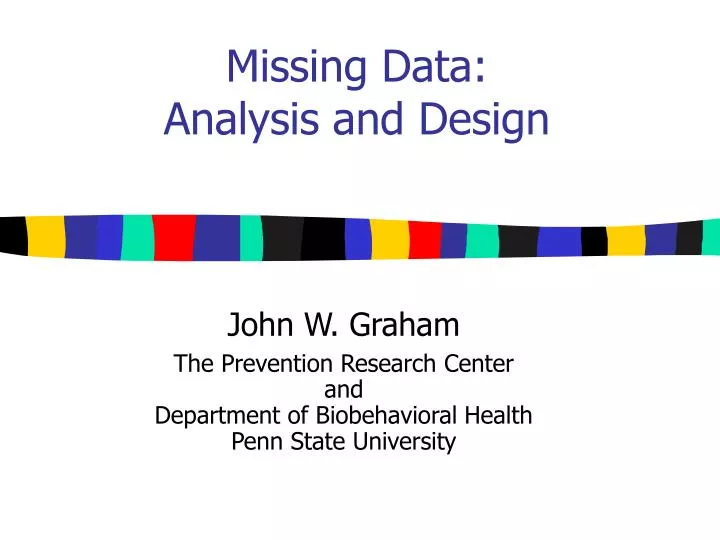missing data analysis and design
