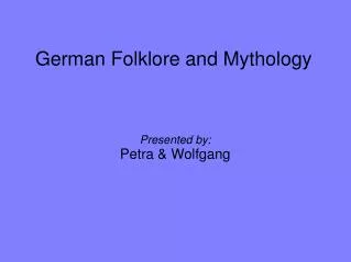 German Folklore and Mythology
