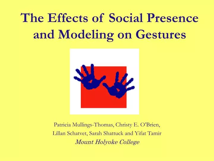the effects of social presence and modeling on gestures