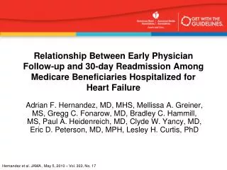 Relationship Between Early Physician Follow-up and 30-day Readmission Among Medicare Beneficiaries Hospitalized for Hear