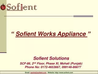 Sofient Solutions SCF-86, 2 nd Floor, Phase XI, Mohali (Punjab) Phone No: 0172-4653667, 099146-86677