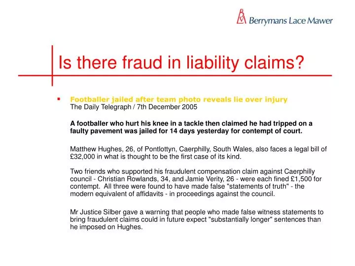 is there fraud in liability claims