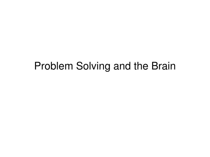 problem solving and the brain