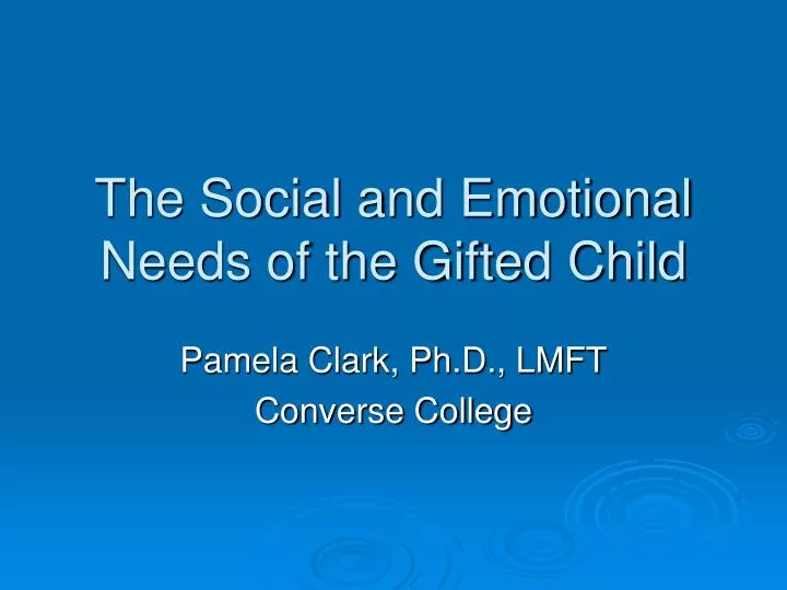 the social and emotional needs of the gifted child