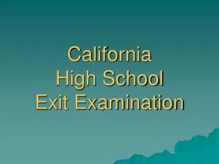 California High School Exit Examination